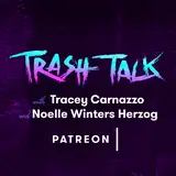 Trash Talk Podcasts from patreon